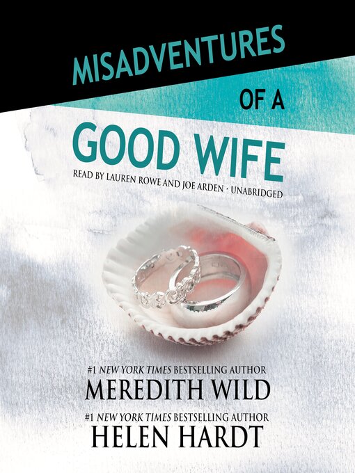 Title details for Misadventures of a Good Wife by Meredith Wild - Wait list